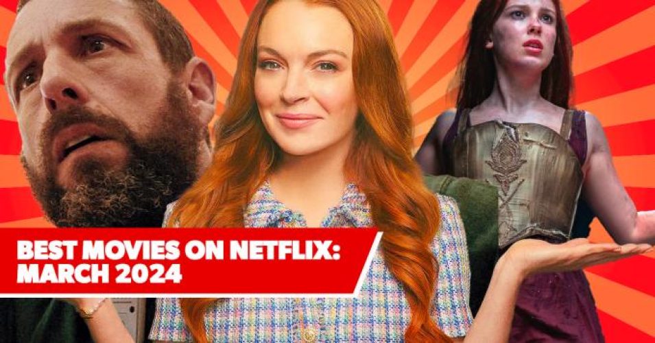 11 Best New Movies on Netflix: March 2024's Freshest Films to Watch