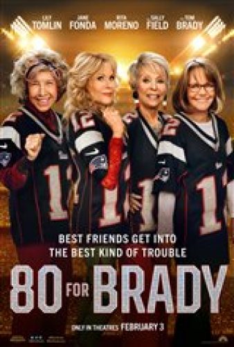 80 for Brady - Coming Soon | Movie Synopsis and Plot