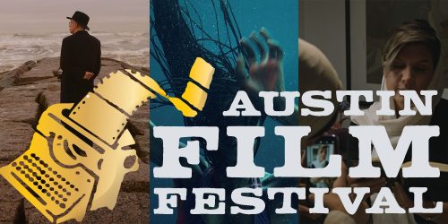 Austin Film Festival Reveals 1st Screening Wave & New Voice Award Winner