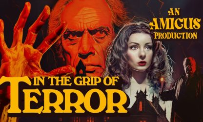 ‘In the Grip of Terror’ – Amicus Productions Rises from the Grave with New Horror Movie