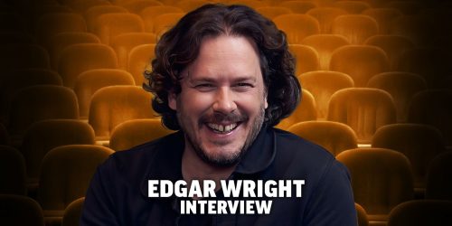 Edgar Wright Talks Filmmaking, His New BBC Maestro Course, and How There is No Right Way to Make a Movie