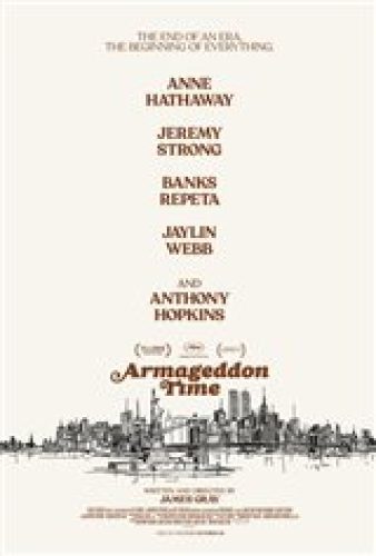 Armageddon Time - Coming Soon | Movie Synopsis and Plot