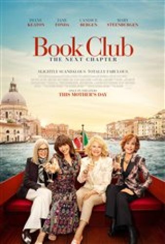 Book Club: The Next Chapter - Now Playing | Movie Synopsis and Plot