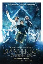 for KING + COUNTRY's A Drummer Boy Christmas LIVE - Coming Soon | Movie Synopsis and Plot