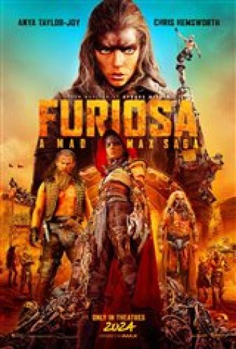 Furiosa: A Mad Max Saga - Coming Soon | Movie Synopsis and Plot
