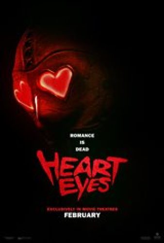 Heart Eyes - Coming Soon | Movie Synopsis and Plot