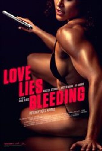 Love Lies Bleeding - Coming Soon | Movie Synopsis and Plot