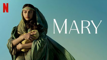 'Mary' Trailer Reveals Netflix's Biblical Epic Releasing in Time for Christmas