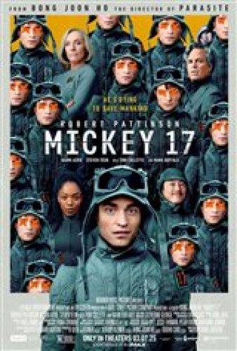 Mickey 17 - Coming Soon | Movie Synopsis and Plot