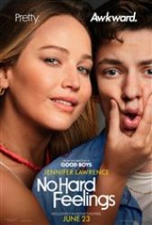 No Hard Feelings - Coming Soon | Movie Synopsis and Plot