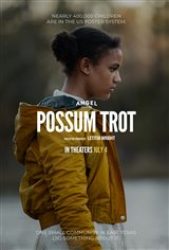 Possum Trot - Coming Soon | Movie Synopsis and Plot