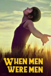 When Men Were Men - Trailer