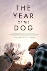 The Year of the Dog - Official Trailer