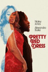 Pretty Red Dress - Trailer