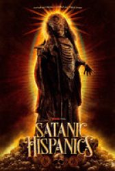 Satanic Hispanics - Trailer