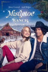 Mistletoe Ranch - Trailer