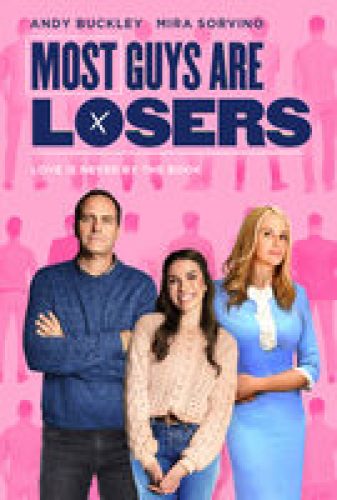 Most Guys Are Losers - Trailer