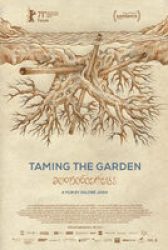 Taming the Garden - Trailer