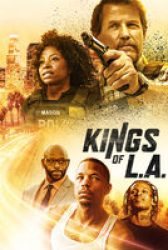 Kings Of L.A. - Trailer