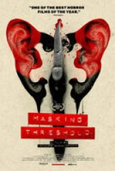 Masking Threshold - Trailer