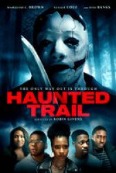 Haunted Trail - Trailer