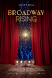 Broadway Rising - Clip