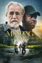 Mending the Line - Trailer