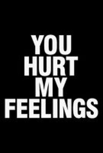 You Hurt My Feelings - Trailer