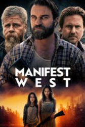 Manifest West - Clip