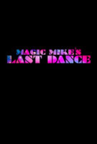 Magic Mike's Last Dance - Trailer