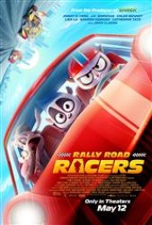 Rally Road Racers - Now Playing | Movie Synopsis and Plot