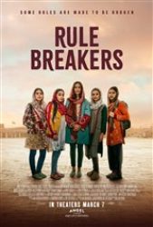 Rule Breakers - Coming Soon | Movie Synopsis and Plot