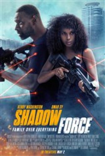 Shadow Force - Coming Soon | Movie Synopsis and Plot
