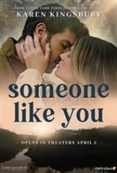 Someone Like You - Coming Soon | Movie Synopsis and Plot