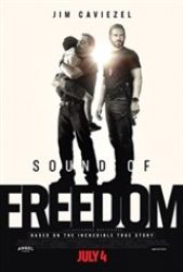 Sound of Freedom - Coming Soon | Movie Synopsis and Plot