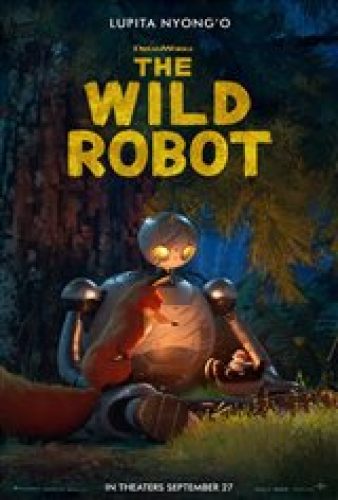 The Wild Robot - Now Playing | Movie Synopsis and Plot