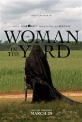 The Woman in the Yard - Coming Soon | Movie Synopsis and Plot