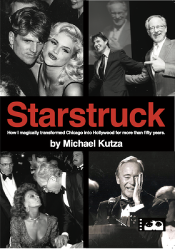 Michael Kutza Details Legacy of Chicago International Film Festival in Starstruck