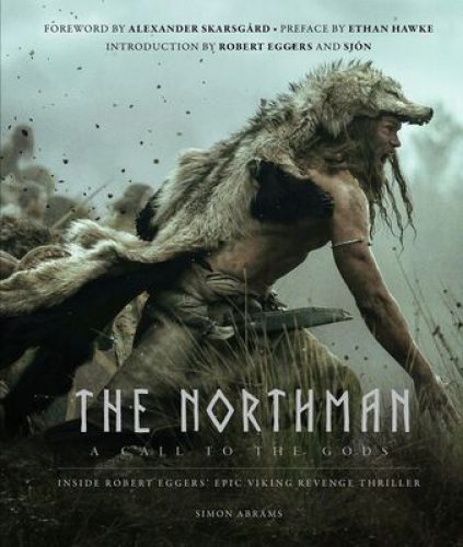 Book Excerpt: The Northman: A Call to the Gods by Simon Abrams