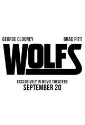 Wolfs - Coming Soon | Movie Synopsis and Plot